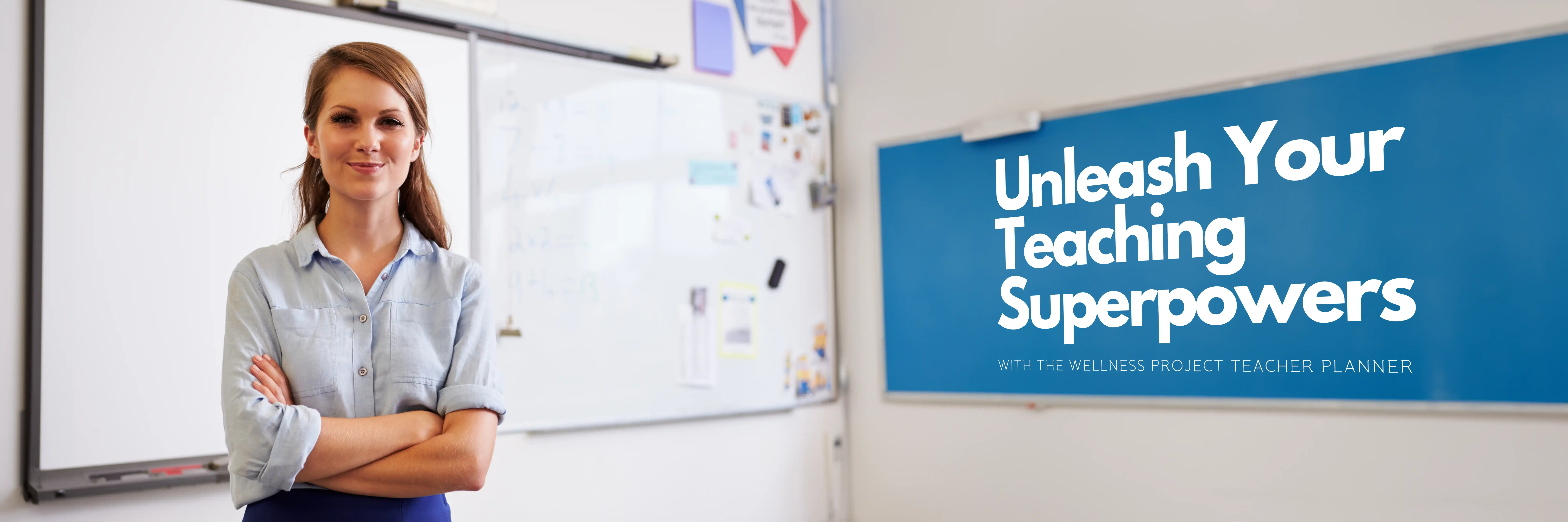 Unleash Your Teaching Superpowers with the Wellness Project Teacher Planner